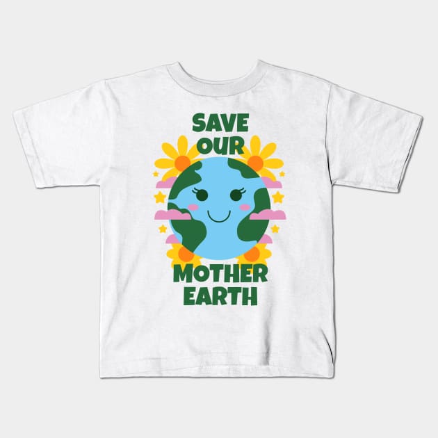 Save Our Mother Earth Kids T-Shirt by Millusti